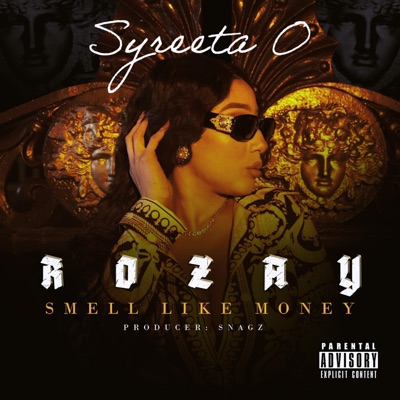 Rozay (Smell Like Money) - Single
