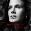 Ana Cañas Canta Belchior - Ana Cañas