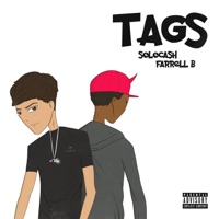 Tags! (feat. FarrellB) - Single - Solocash