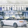 Come Around (feat. Baseman) - Single