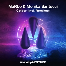 Colder (Extended Mix) MaRLo & Monika Santucci