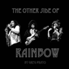 The Other Side of Rainbow (Unabridged) - Greg Prato