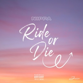 Ride Or Die Nippa