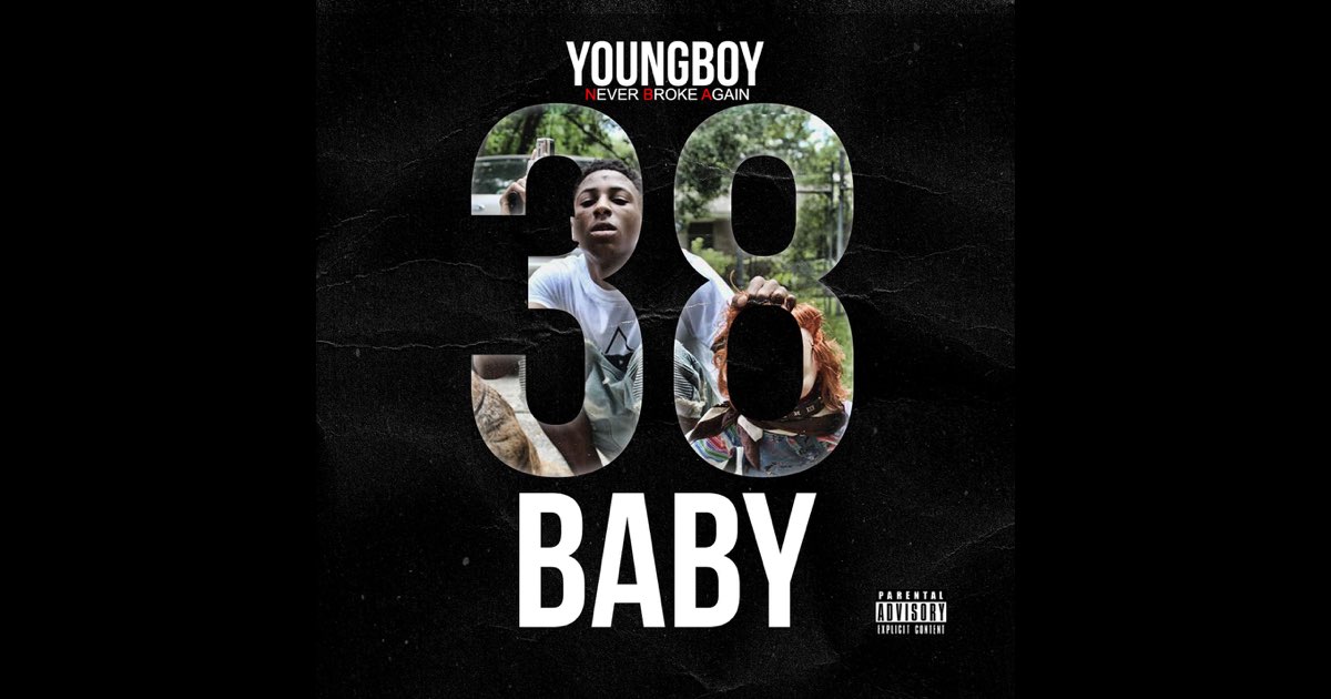 38 Baby - YoungBoy Never Broke Again