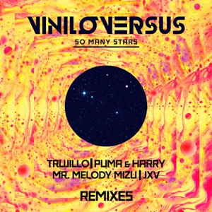 So Many Stars (Trujillo Remix)