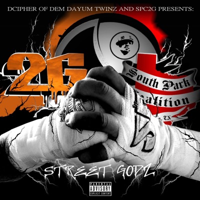 Street Godz (feat. Tex T, Shorty Sublime, Dope E, Mr. Aggravated Foe, DJ Mic D, Filero, Danny Blunt, J Walker, HyRisk, DNS of SPC2G, Chucky Tha Killa, Witch Dokta, Cl'Che', Murder One, Analyst, Rapper K, K Rino, Sidewalk Tha Villain & Kyu-Boi) - EP