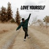 Love Yourself - Single