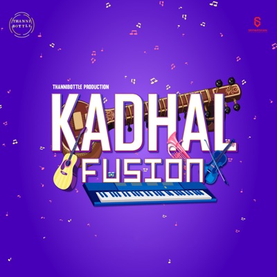 Kadhal Fusion (feat. Akash Ashokkumar) - Single