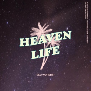 Heaven Life (Live) [Live]