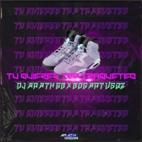 Tu Quieres Tra Traqueteo - Single - Dj Arath & Bogart Vsqz