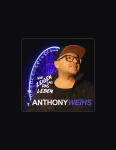收听 Anthony Weihs、观看音乐视频、阅读小传、查看巡演日期等 ！
