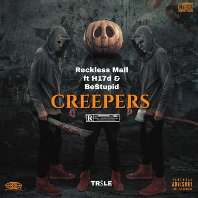 creepers (feat. Bestupid & Hoodpoet) - Single