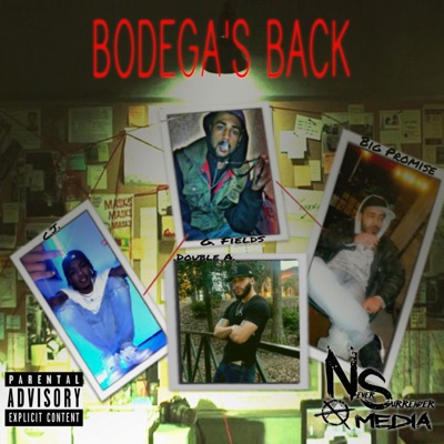 Bodegas Back (feat. C.J., G. Fields & Double A) - Single