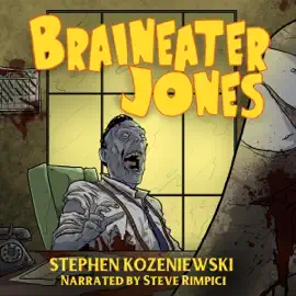 Braineater Jones (Unabridged)