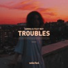 Troubles - Single