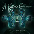 Tell Your Soul (feat. Chad Gray)
