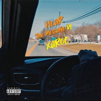 Hear the Message - Single - Xaroc