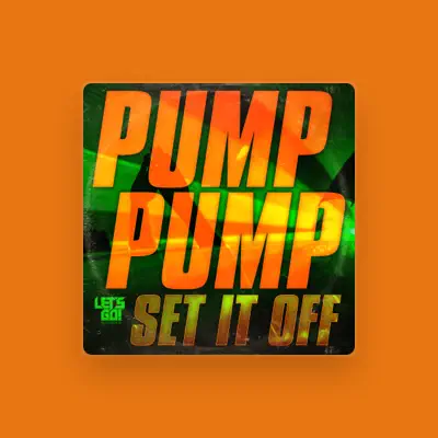 Listen to Pump Pump, watch music videos, read bio, see tour dates & more!