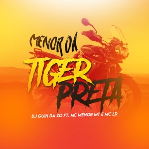 Menor da Tiger Preta (feat. Mc Menor MT & MC LD)