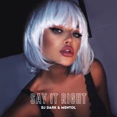 Say It Right (Extended) artwork