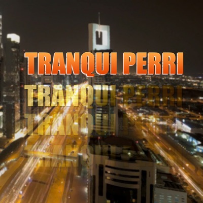 Tranqui Perri - Single