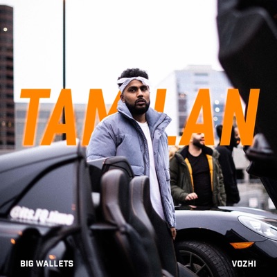 Tamilan (Big Wallets) - Single