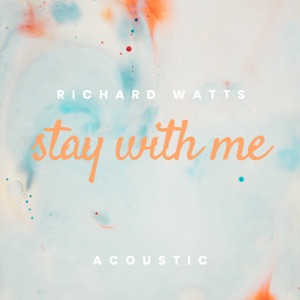 Stay With Me (Acoustic) - Single