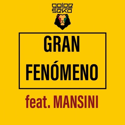 Gran fenómeno (feat. Mansini) - Single