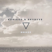 Breeze - Single - Kahikko & Skydyve