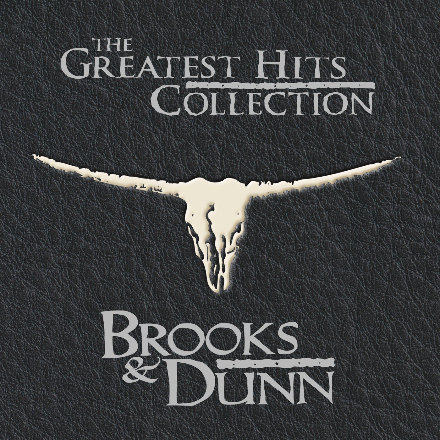 The Greatest Hits Collection by Brooks & Dunn