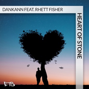 Heart of Stone (feat. Rhett Fisher) - Single