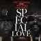 Special Love (feat. Rick Ross) - Fred the Godson lyrics