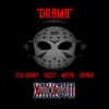 Drama (feat. Stix Cheney, Mysta & Savage) - Single