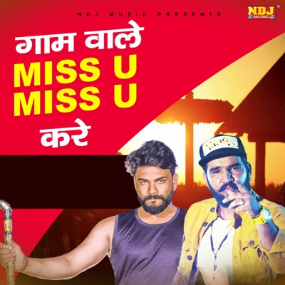 Gaam Wale Miss U Miss U Kare - Single