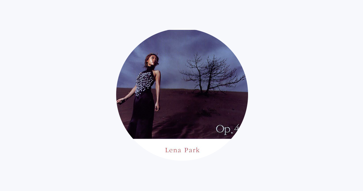 Lena Park - Apple Music