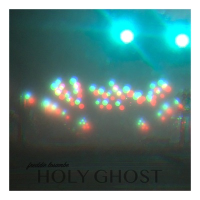 Holy Ghost - Single