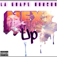 Next Up - Single - LA Grape Huncho