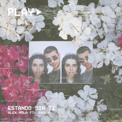 Estando sin ti (feat. Sadly) - Single