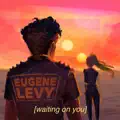 Waiting On You