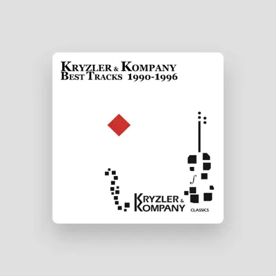 Listen to Kryzler & Kompany, watch music videos, read bio, see tour dates & more!