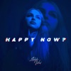 Happy Now? - Single