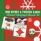 The Twelve Pains of Christmas - Bob Rivers & Twisted Radio lyrics