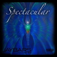Spectacular - Single - Jaybars