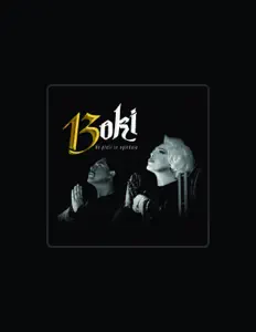 聆聽 Boki 13、觀看音樂影片、閱讀小傳、查看巡演日期等！