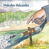 Malcolm Holcombe - The Crossing