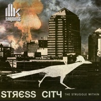 Stress City: The Struggle Within - Kayohes