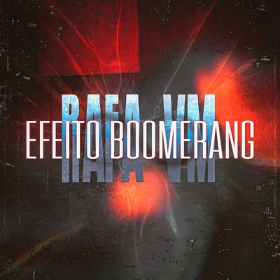 Efeito Boomerang - Single
