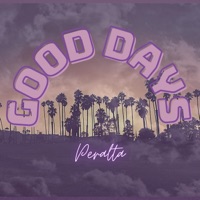 Good Days - Single - Peralta