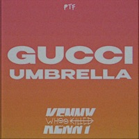 Gucci Umbrella - Single - Whookilledkenny