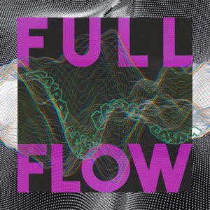 Full Flow - EP